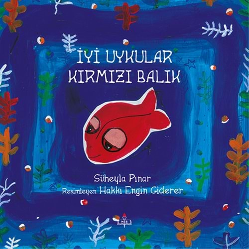 İyi Uykular Kırmızı Balık