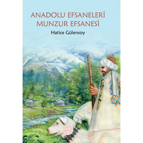 Anadolu Efsaneleri Munzur Efsanesi